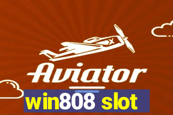 win808 slot